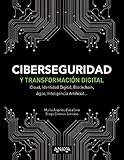 Ciberseguridad y transformación digital: Cloud, Identidad Digital, Blockchain, Agile, Inteligencia Artificial... (Títulos Especiales)