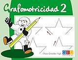 Grafomotricidad 2/ Editorial Geu/ Educación Infantil/ Mejora del manejo Del lápiz y La Escritura/ Recomendado para trabajar en Casa O El Aula (Niños de 3 a 5 años)