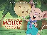 Si a un ratón le das galletas - Temporada 2, parte 4