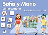 Pictogramas: Sofía y Mario van a comprar: 21 (Pictogramas: lecturas fáciles para niños con dificultades)
