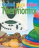 Cocina Para Niños Con Thermomix (El Rincón Del Paladar)