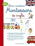 Gran cuaderno Montessori de inglés (LAROUSSE - Infantil / Juvenil - Castellano - A partir de 5/6 años)