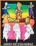 Dragon Βall Super Libro de Colorear: Dragοn Ball Super Anime Libro para Colorear para Niños y Adultos, Diviértete coloreando a tu Personaje Héroe Favorito en Dibujos de (Alta-Calidad)