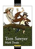 Tom Sawyer (CLÁSICOS - Clásicos a Medida)