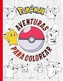 Pokémon. Aventuras para colorear (Colección Pokémon)