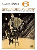 Palmer-Hughes Accordion Course - Book 6. Partituras para Acordeón