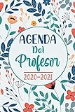 Agenda Del Profesor 2020-2021: Práctico Planificador para Docentes | Agenda del Docente