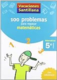 Vacaciónes Santillana, Cuaderno de Matemáticas, 5 Educación Primaria