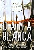 DAMA BLANCA: La novela negra que cuestionará los límites de lo prohibido (Inspector Yago Reyes)