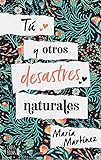 Tú y otros desastres naturales (Crossbooks)