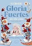 El libro de Gloria Fuertes para niñas y niños (BB)
