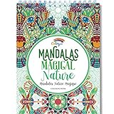 Libros Para Colorear Adultos por Colorya - Mandalas Magical Nature - Libro Colorear Adultos Premium, Sin Manchas, Impresión A Una Cara, Tamaño A4 y Espiralado, Libros Colorear Mandalas Adultos